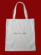 full of shit tote bag