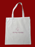 oy vey / ya güey tote bag